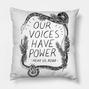 Our Voices Have Power Front Pillow