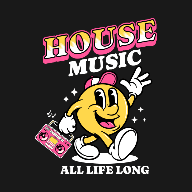 HOUSE MUSIC  - Retro Mascot All Life Long (white/pink) by DISCOTHREADZ 