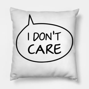 I don't CARE Pillow