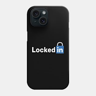 Locked In Phone Case