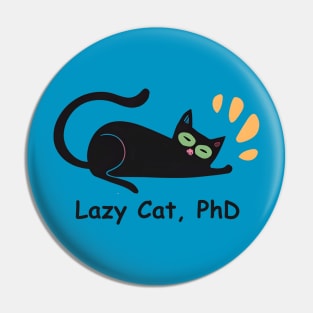 Lazy Cat PhD Pin