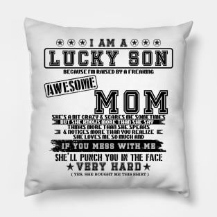 i am a lucky son Pillow
