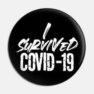 I SURVIVED COVID-19 Pin