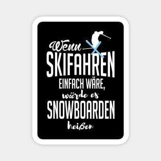 Wenn skifahren einfach wäre (black) Magnet