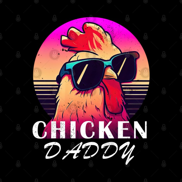 Original Chicken Daddy Shirt - Funny Gift for Poultry Lovers by Berny34Graphics