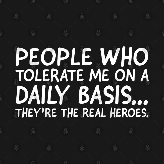 People Who Tolerate Me On A Daily Basis... by evokearo