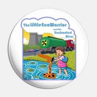 The Little Eco-Warrior and the Enchanted River Pin