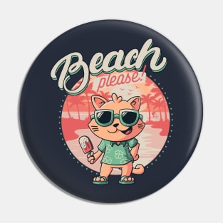 Beach Please Funny Summer Cat Pin