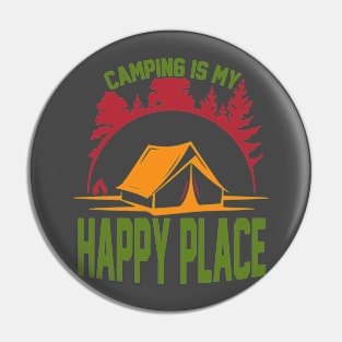 Camping is my happy place Pin