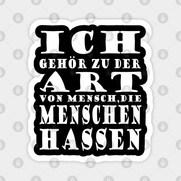 Ich hasse Menschen! Geschenk Lustig Magnet by FindYourFavouriteDesign