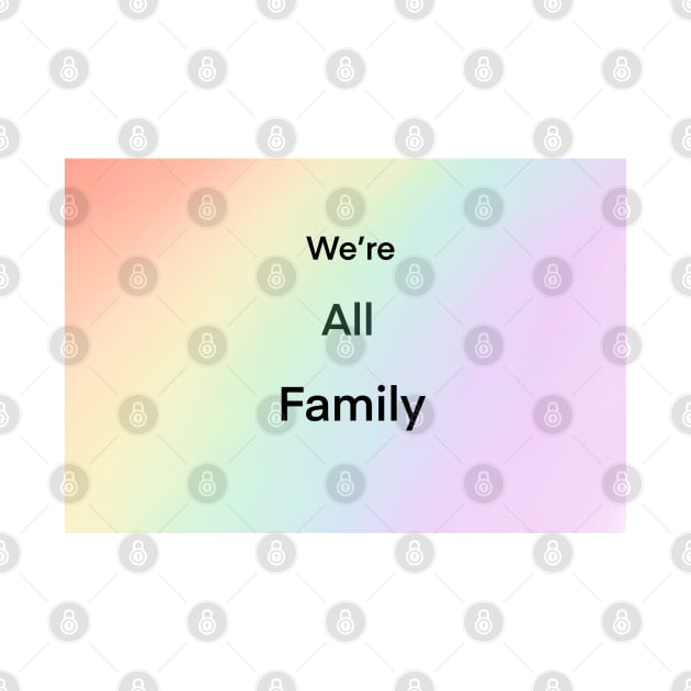 We're All Family by JoCats