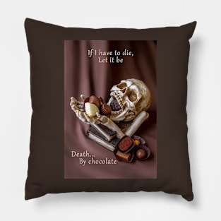 Death by chocolate Pillow