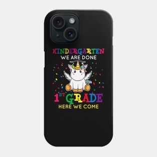 Cute Unicorn Graduate Confetti Kindergarten We are Done 1st Grade Here I come Matching Outfit  for Kindergarten Graduates Phone Case