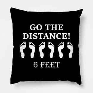 Go The Distance 6 Feet Social Distancing Pillow