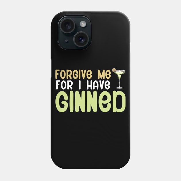 Forgive me for i have ginned Phone Case by maxcode