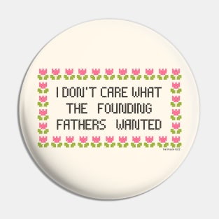 Founding Fathers - The Peach Fuzz Pin