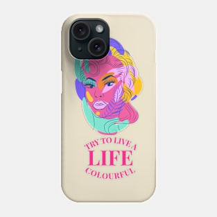 COLOURFUL LIFE Phone Case