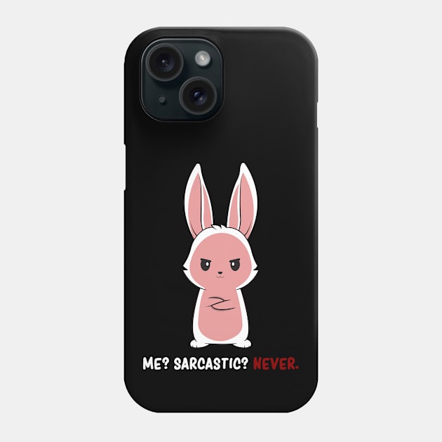 Sarcastic Cute Bunny Kawaii Rabbit Sarcasm Dark Humor Phone Case by Graphic Monster