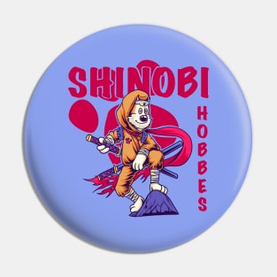 Shinobi Hobbes style Pin