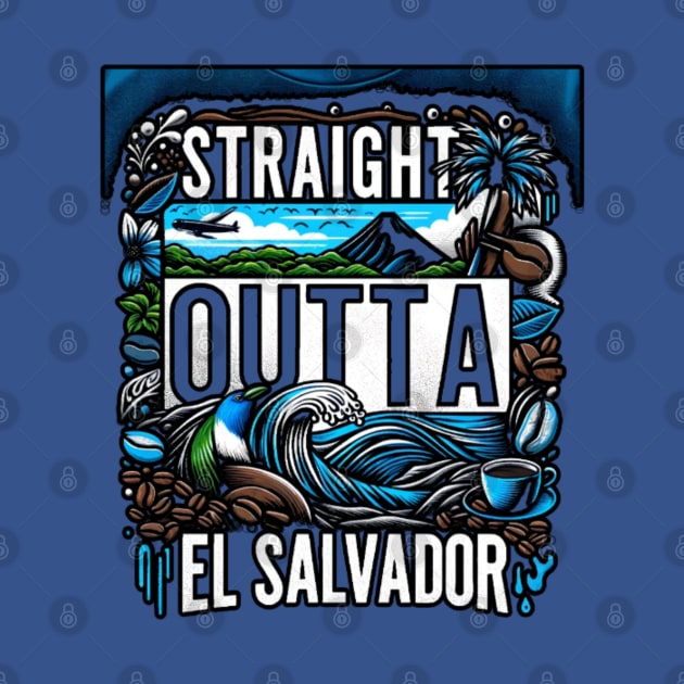 Sraight Outta El Salvador by Straight Outta Styles