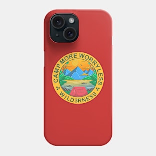 Camp More Worry Less Phone Case