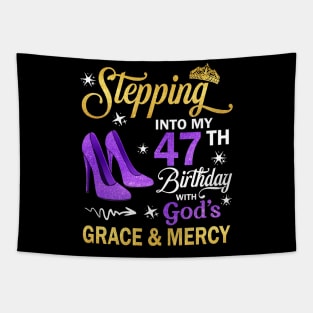 Stepping Into My 47th Birthday With God's Grace & Mercy Bday Tapestry