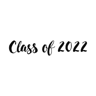 Class of 2022 Graduation Black and White T-Shirt