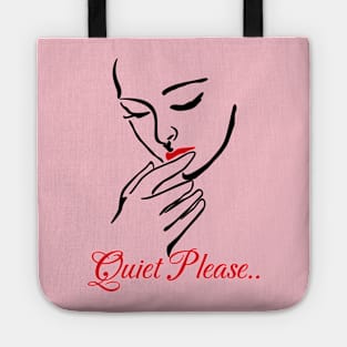 Quiet please Tote