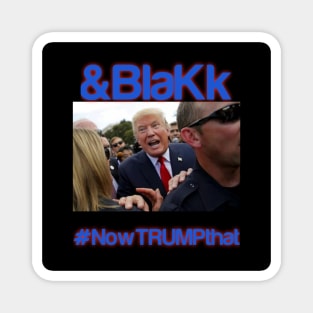 &Blakk Presidential (#21) Magnet