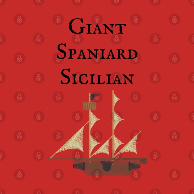 The Princess Bride/Giant,Spaniard, Sicilian by Said with wit