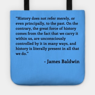 James Baldwin Quote Tote