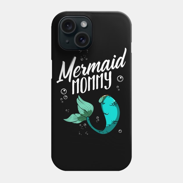 Mermaid Mommy Love Happy Birthday Phone Case by Funnyawesomedesigns