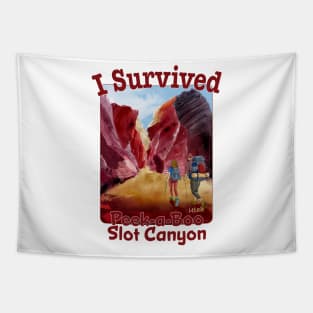 I Survived Peek-a-Boo Slot Canyon, Utah Tapestry