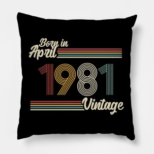 Vintage Born in April 1981 Pillow