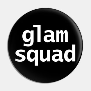 Glam Squad Typography in White Pin