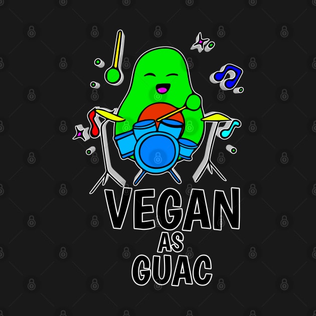 Vegan As Guac - Funny Avocado Cute Clipart Veggies - Musical Beats Drummer by MaystarUniverse