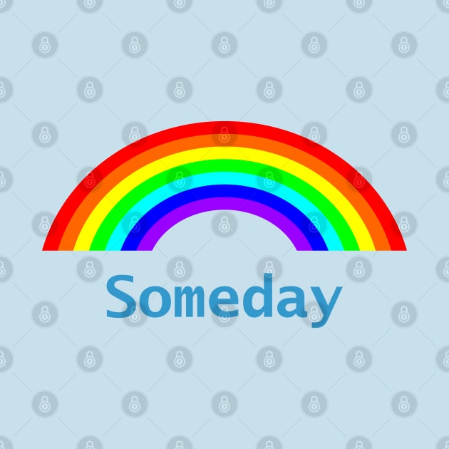 Someday Rainbow by ellenhenryart