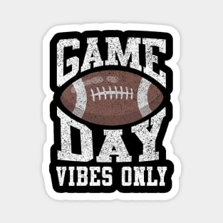 Football Game Day Vibes Only Funny For Sports Team Magnet