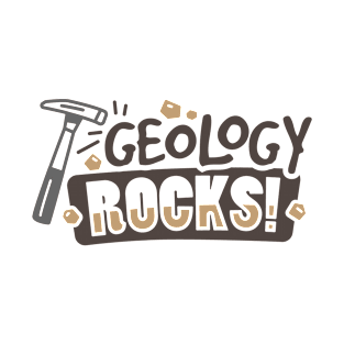 Geology Rocks Rock Geology Future Geologist Rockhound Fathers Day T-Shirt