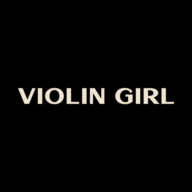 Violin Girl Funny Girl Ironic Girl by TV Dinners