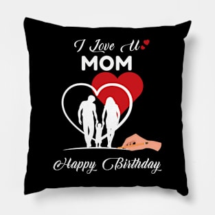 I Love U Mom Valentine Pillow