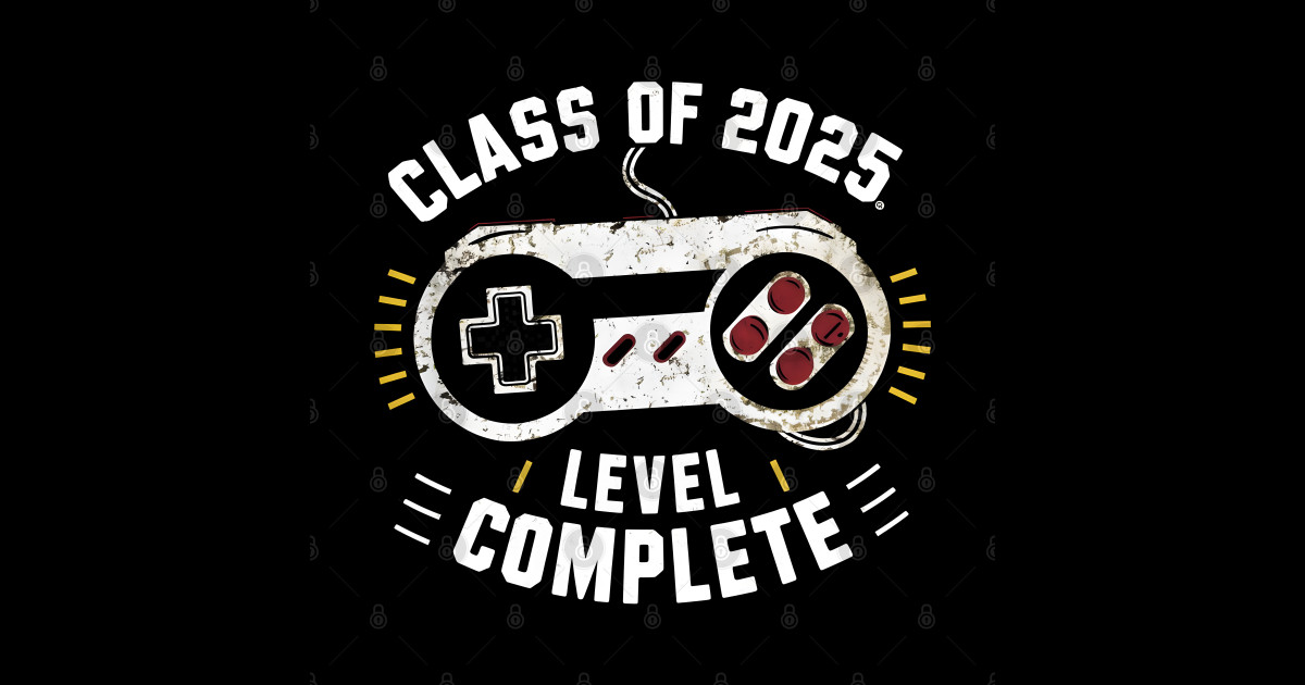 Class Of 2025 Level Complete 2025 Graduation Gamer Grad 2025 Gamer