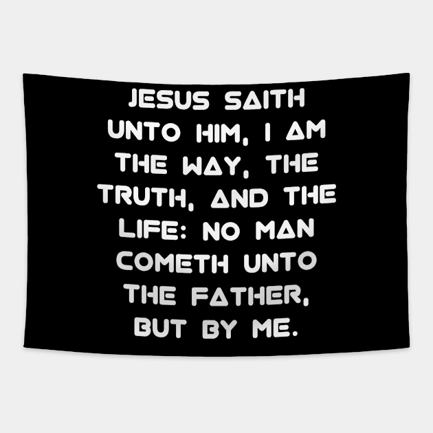 John 14:6 KJV Text Tapestry by Holy Bible Verses