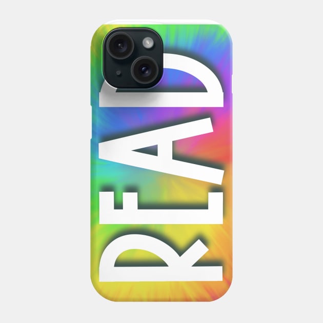 READ (Neon Tie-Dye) Phone Case by TheCoolLibrarian