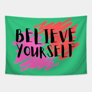 Believe Yourself Tapestry