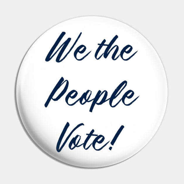 we the people vote Pin by Gate4Media