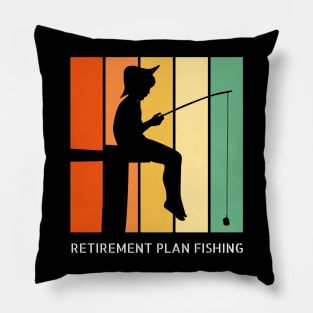 Retirement Plan Fishing Funny Fishing Pillow