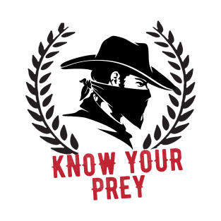 Know Your Prey T-Shirt