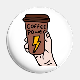 Coffee Power Cup of coffee Pin