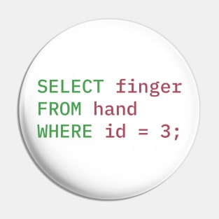 Programmer Humor Middle Finger Pin